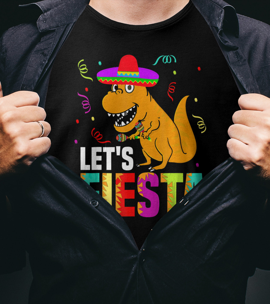 Let's Fiesta Dinosaur With Sombrero And Maracas T-Shirt