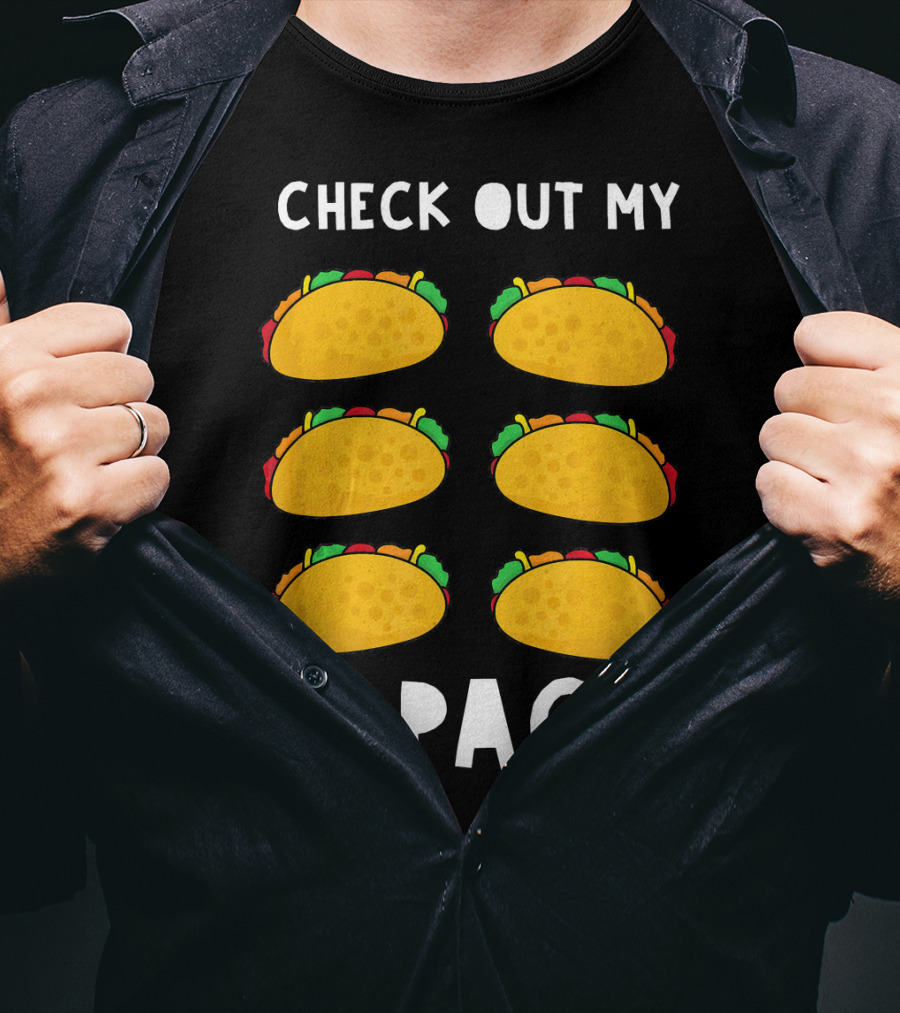 Check Out My 6-Pack Funny Taco Food Tacos Humor T-Shirt