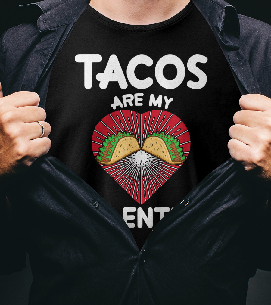 Tacos Are My Valentine Heart With Tacos And Radiating Lines T-Shirt