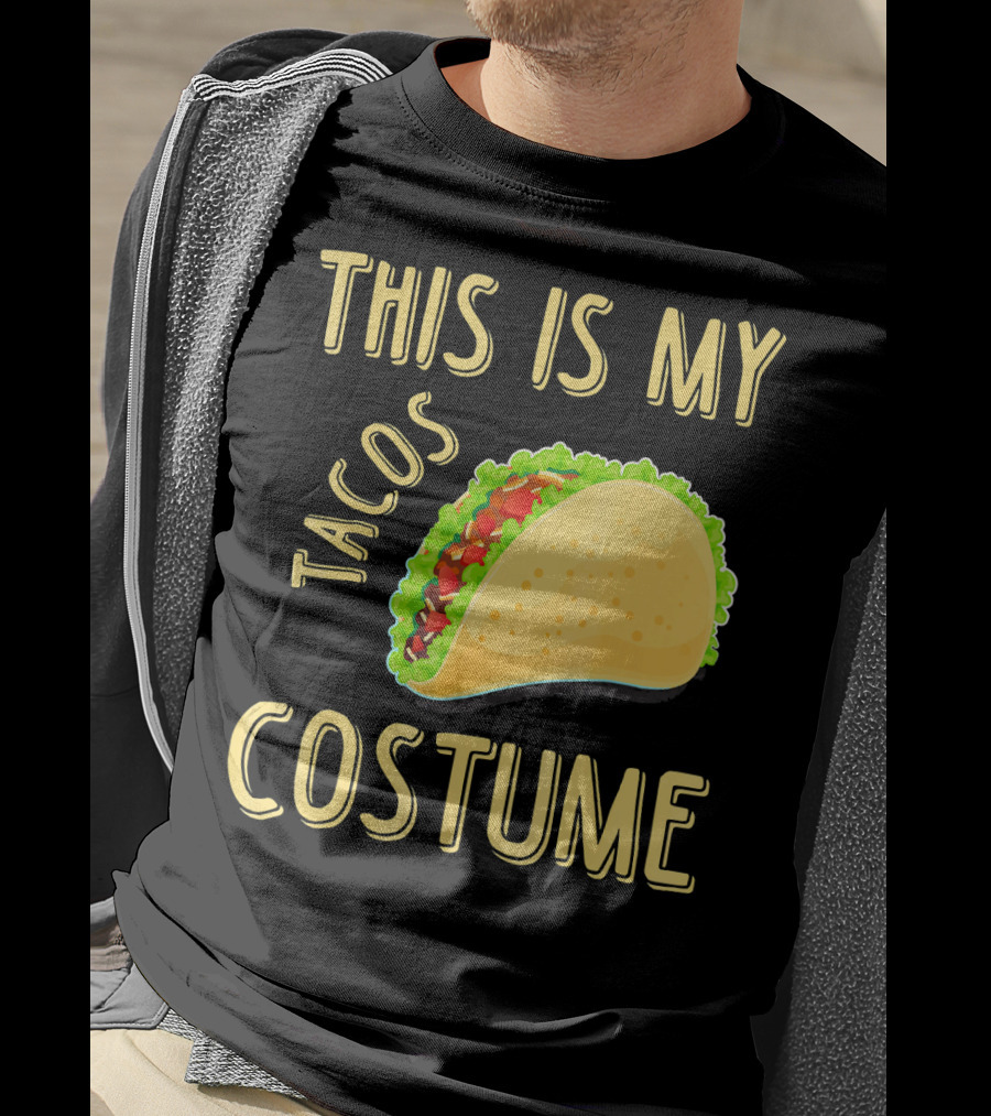 This Is My Tacos Costume T-Shirt