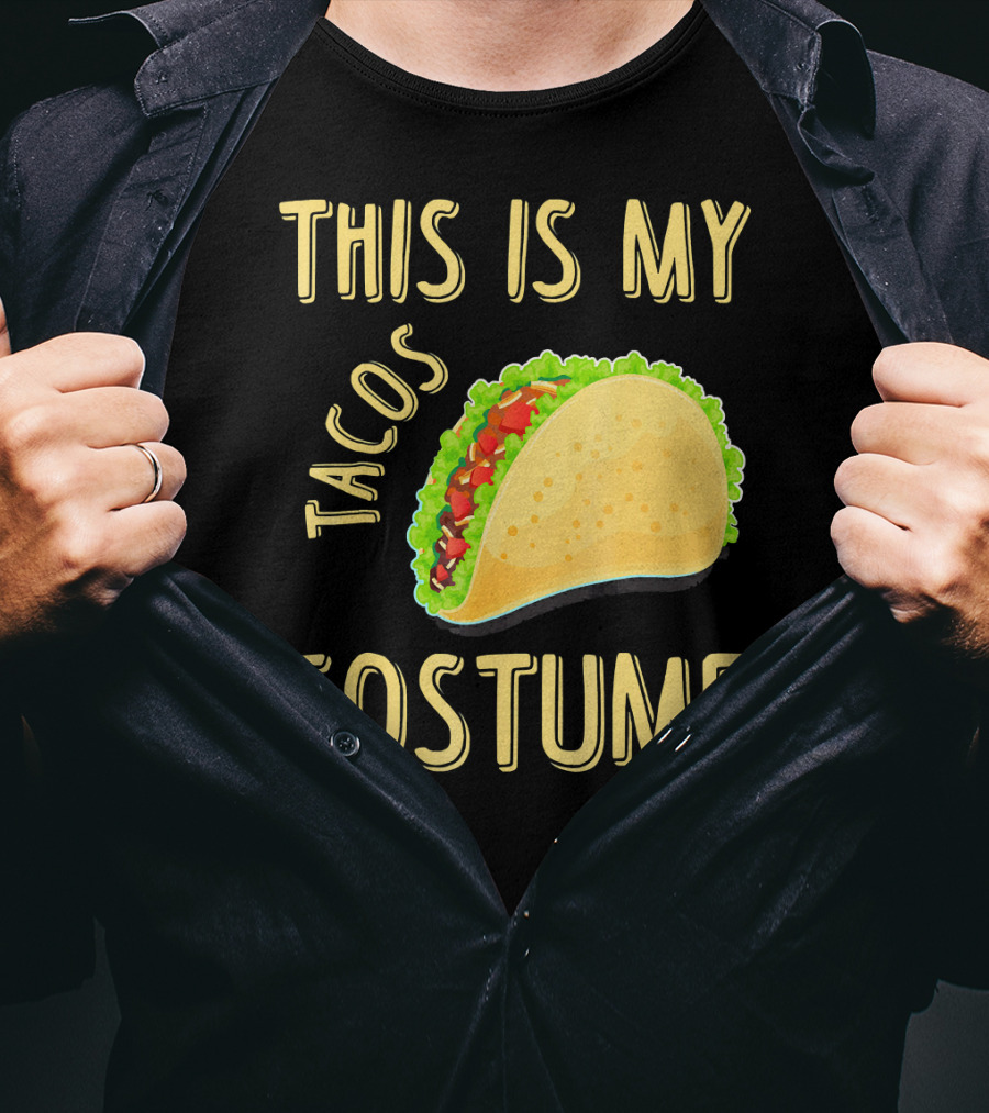 This Is My Tacos Costume T-Shirt