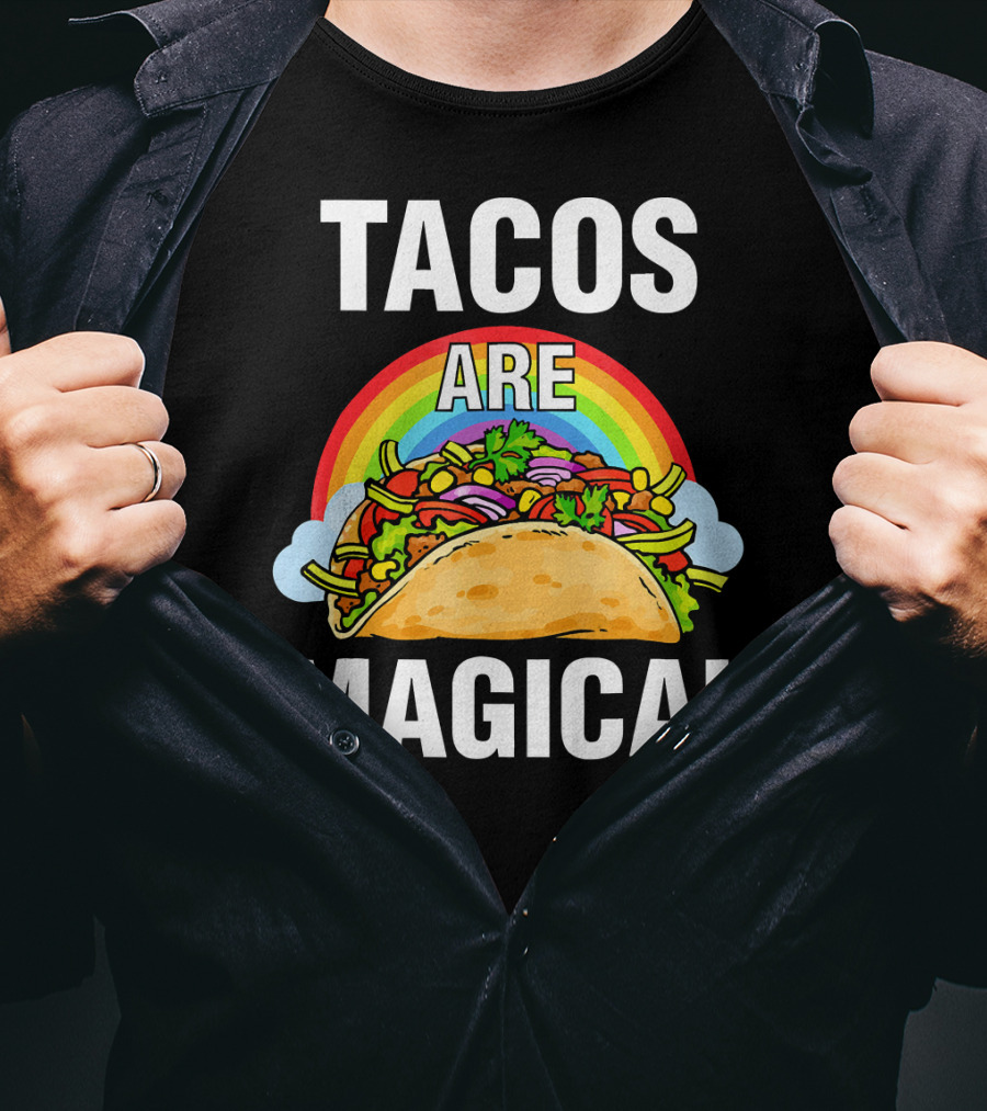 Tacos Are Magical Rainbow Delight T-Shirt
