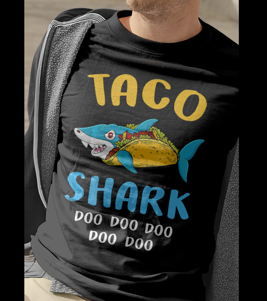 Taco Shark Doo Doo Doo Doo Doo T-Shirt