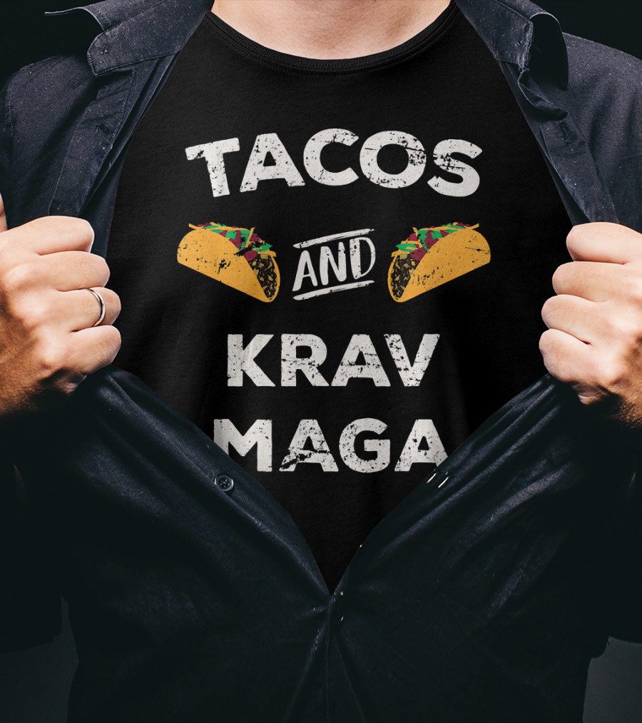 Tacos And Krav Maga Enthusiast Fun Combination T-Shirt