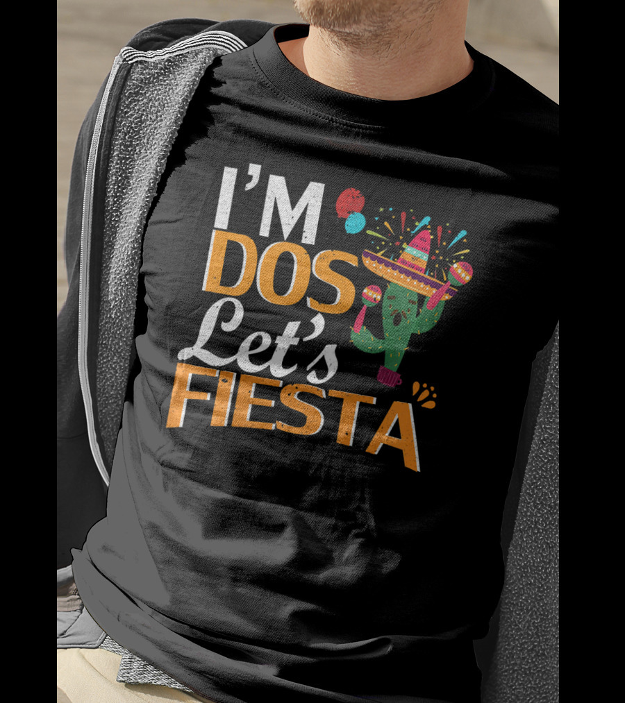 I'm Dos Let's Fiesta Mexican 2nd Birthday Cactus Sombrero Party T-Shirt