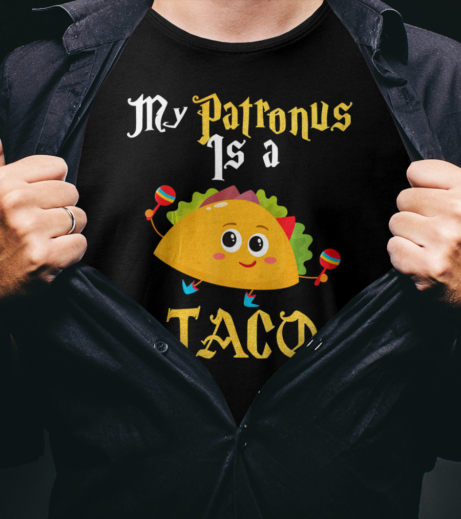My Patronus Is A Taco With Maracas Mexican Food Love T-Shirt