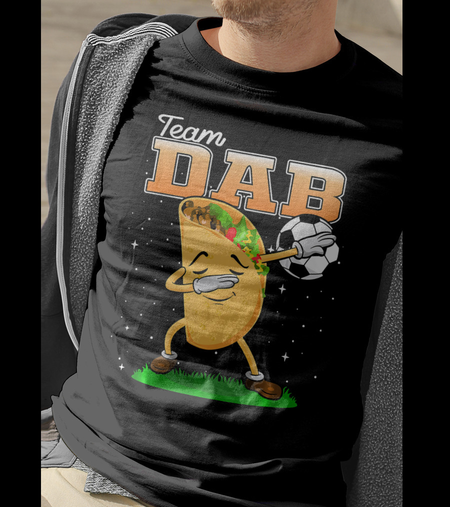 Team Dab Funny Soccer Dabbing Taco T-Shirt
