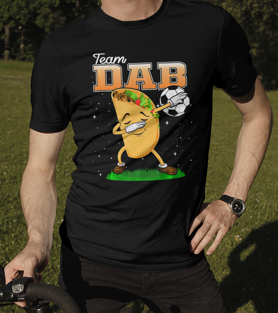 Team Dab Funny Soccer Dabbing Taco T-Shirt