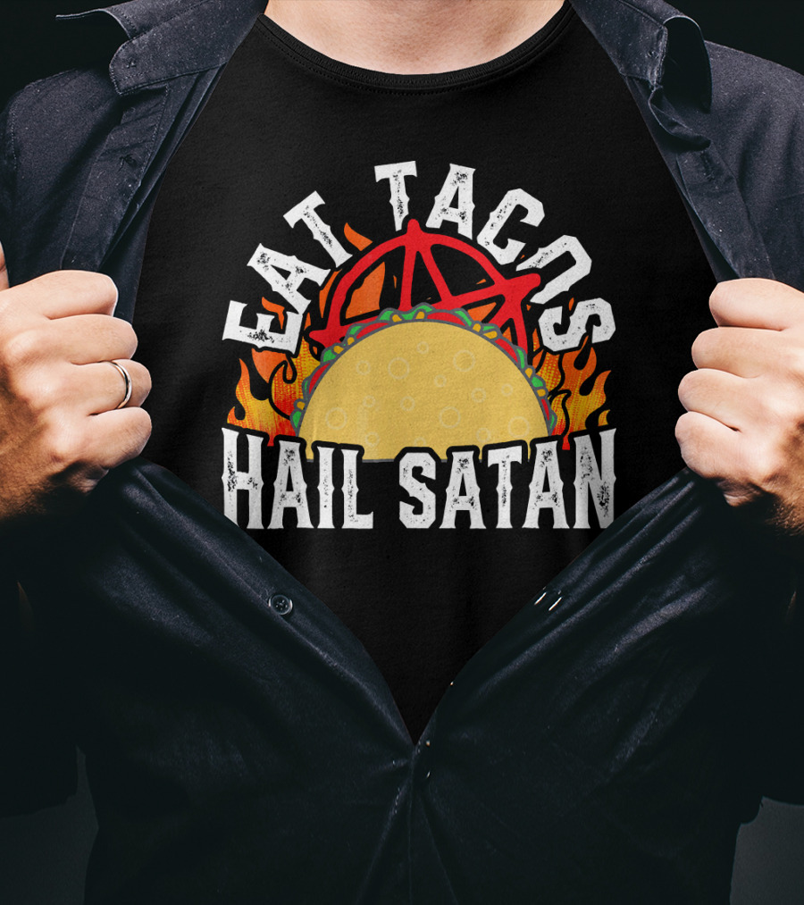 Eat Tacos Hail Satan Anarchy Symbol Flaming Taco T-Shirt