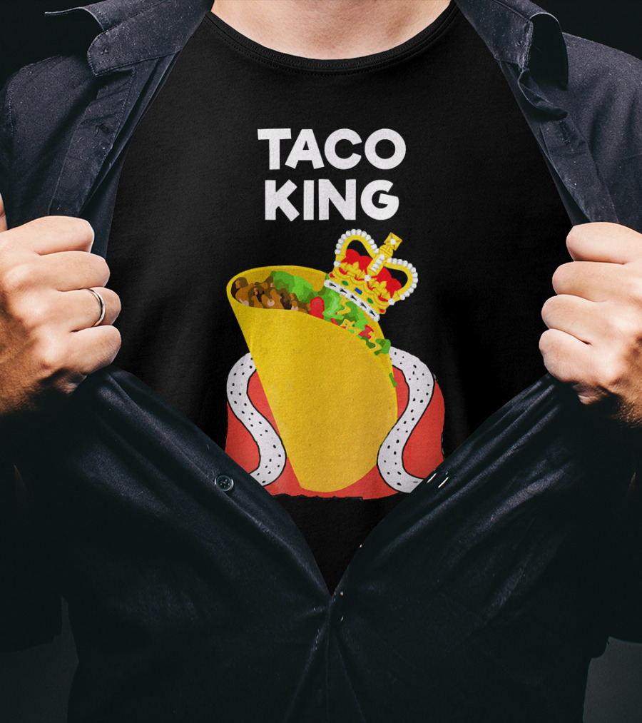 Taco King Funny Taco Tuesday Crowned Royalty T-Shirt