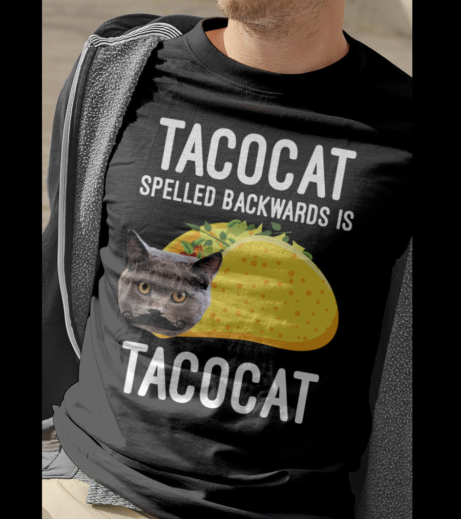 TACOCAT Spelled Backwards Is TACOCAT T-Shirt