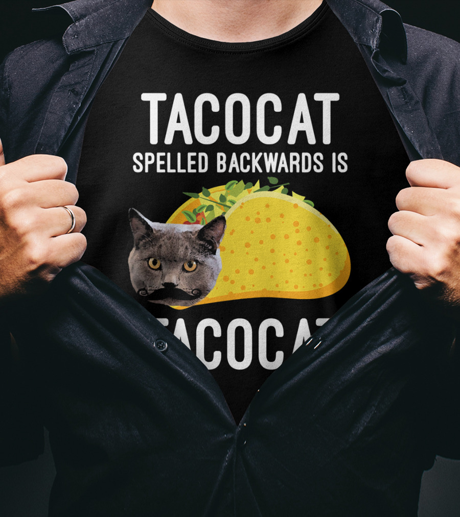 TACOCAT Spelled Backwards Is TACOCAT T-Shirt