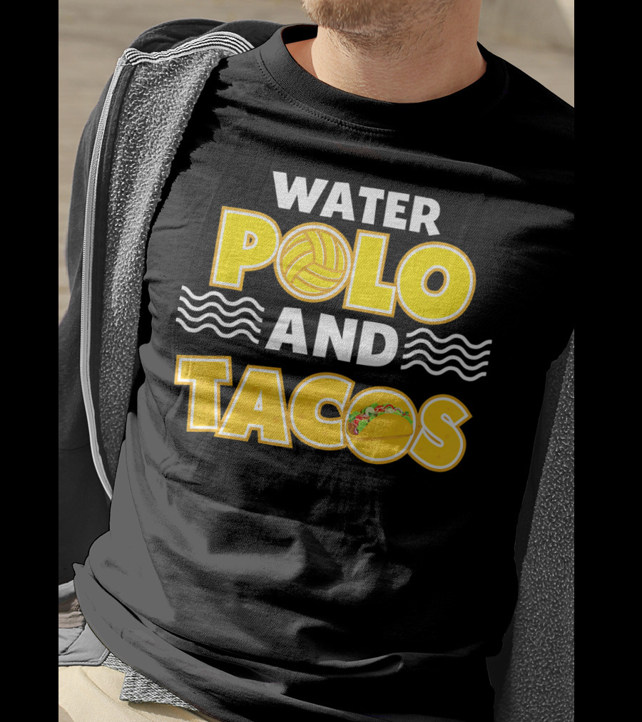 Water Polo And Tacos Player Team Gro T-Shirt
