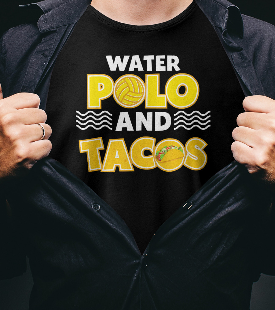 Water Polo And Tacos Player Team Gro T-Shirt