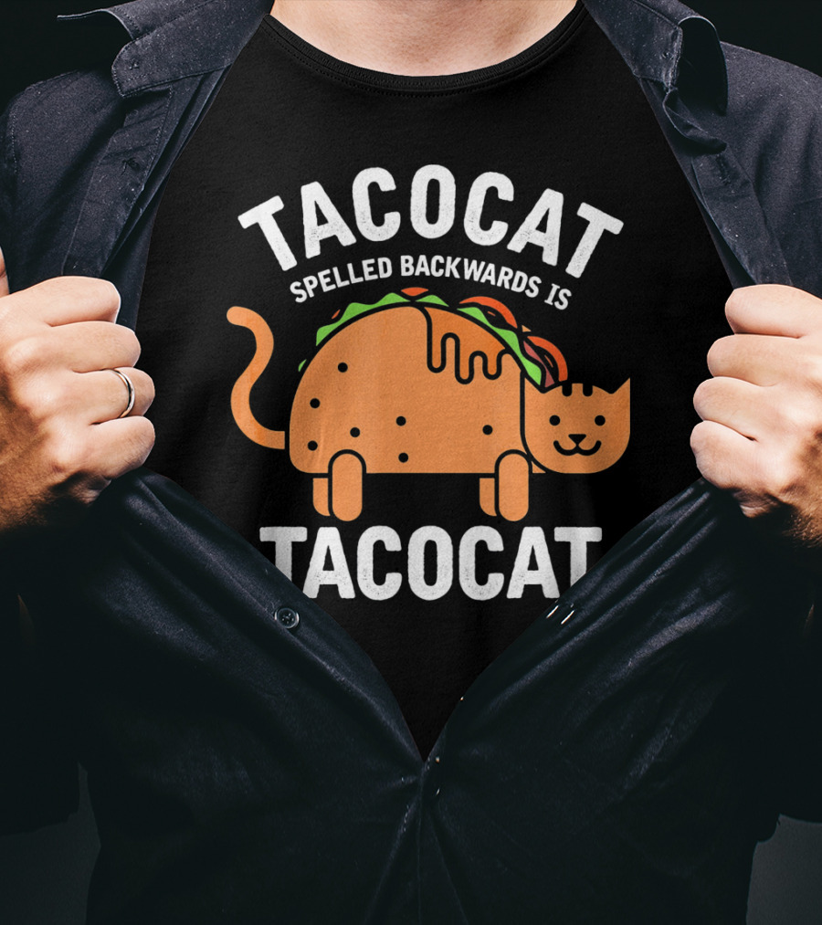 Tacocat Spelled Backwards Is Tacocat Cinco De Mayo Cinco De Meow Cat Taco T-Shirt