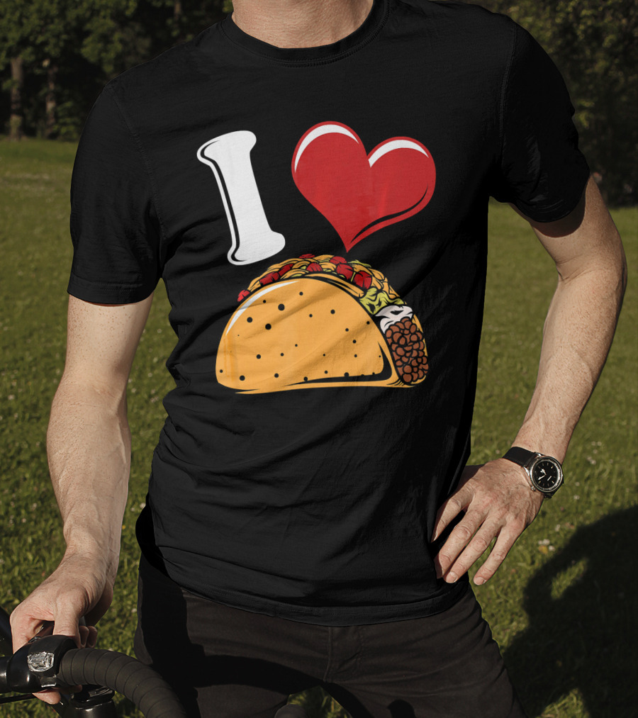 Funny I Love Tacos I Heart Tacos Lover I ❤️ Tacos T-Shirt