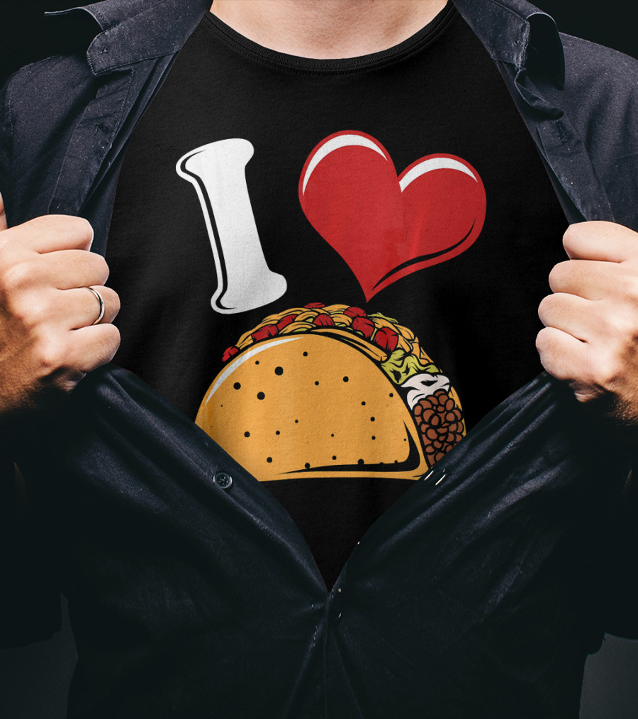 Funny I Love Tacos I Heart Tacos Lover I ❤️ Tacos T-Shirt