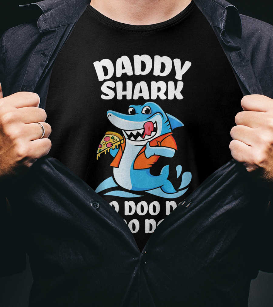 Daddy Shark Doo Doo Doo Doo Pizza Eating Cartoon Shark T-Shirt