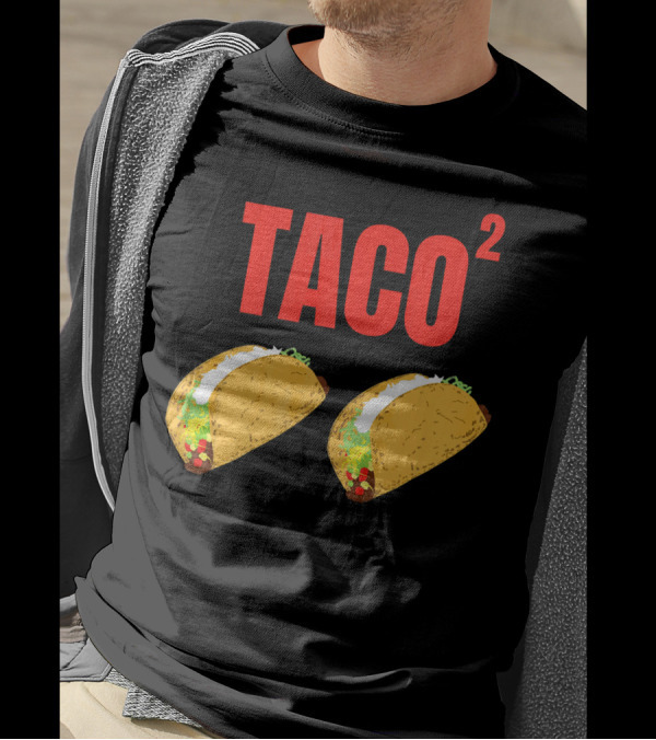 Funny Taco Squared Concept With Colorful Tacos T-Shirt
