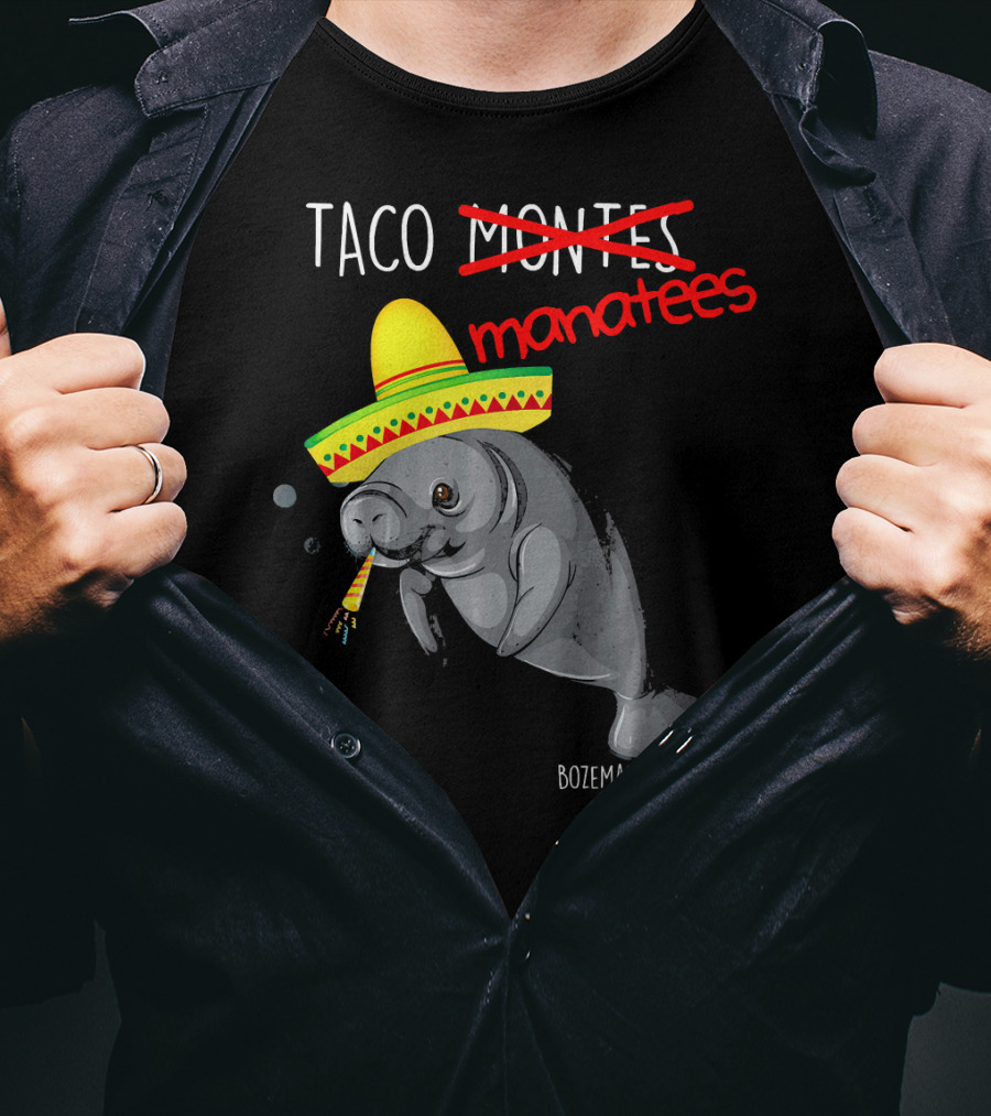 Taco Manatees Bozeman MT T-Shirt
