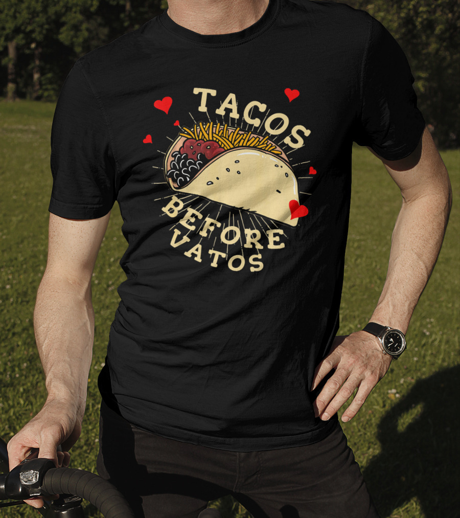 Tacos Before Vatos Funny Gym Food With Hearts T-Shirt