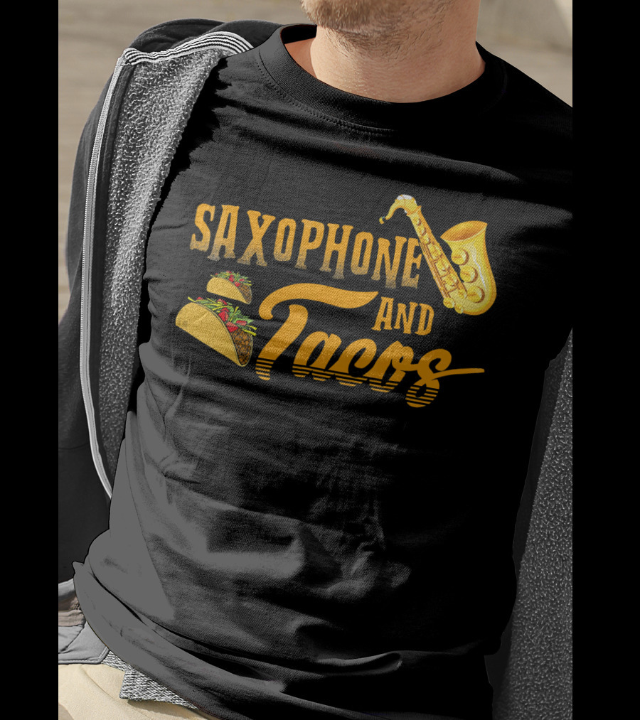 Saxophone And Tacos Funny T-Shirt