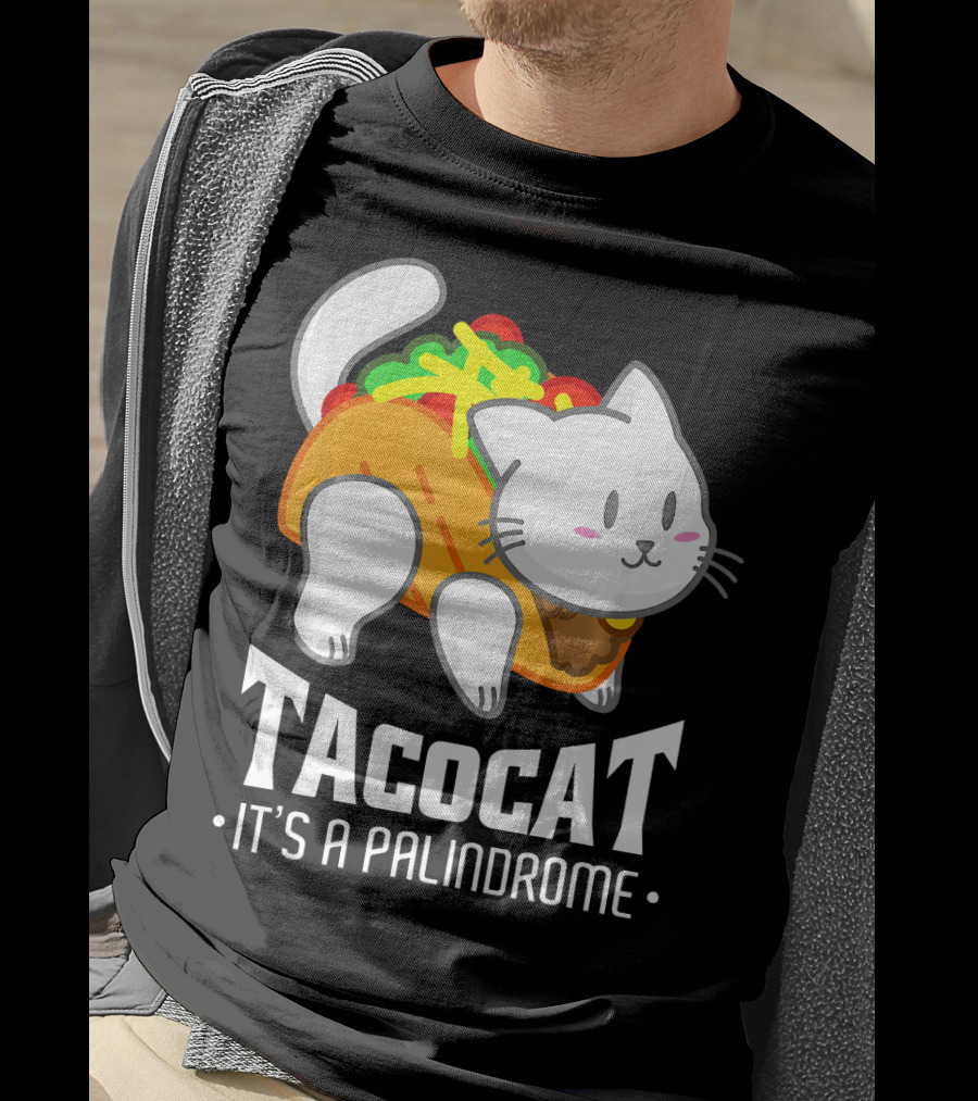 Tacocat It's A Palindrome Cute Funny Taco Cat Lover T-Shirt