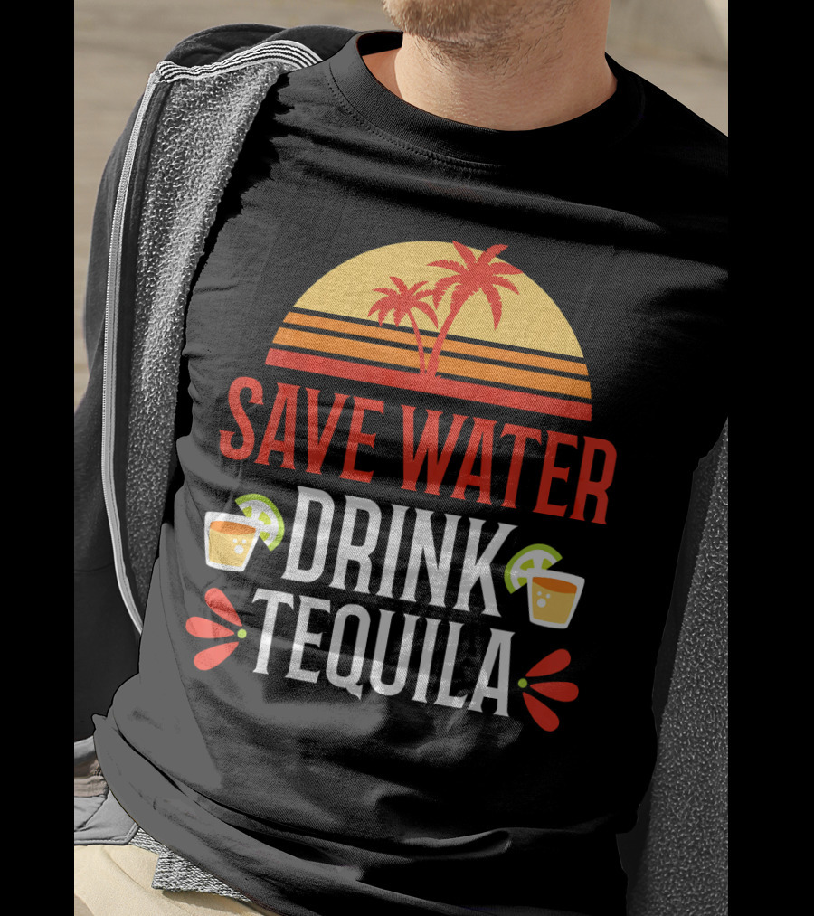 Save Water Drink Tequila Mexican Palm Sunset Lime T-Shirt