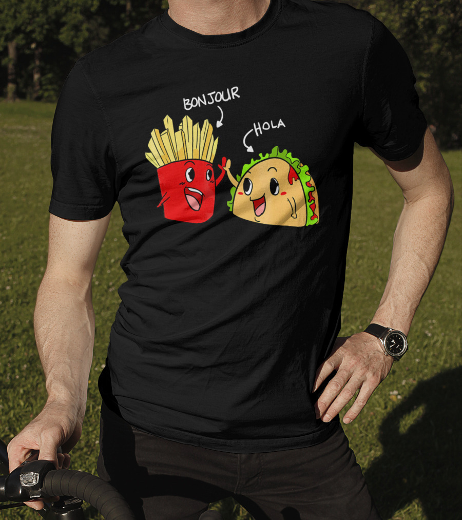 Bonjour Hola French Fries Taco Duo T-Shirt