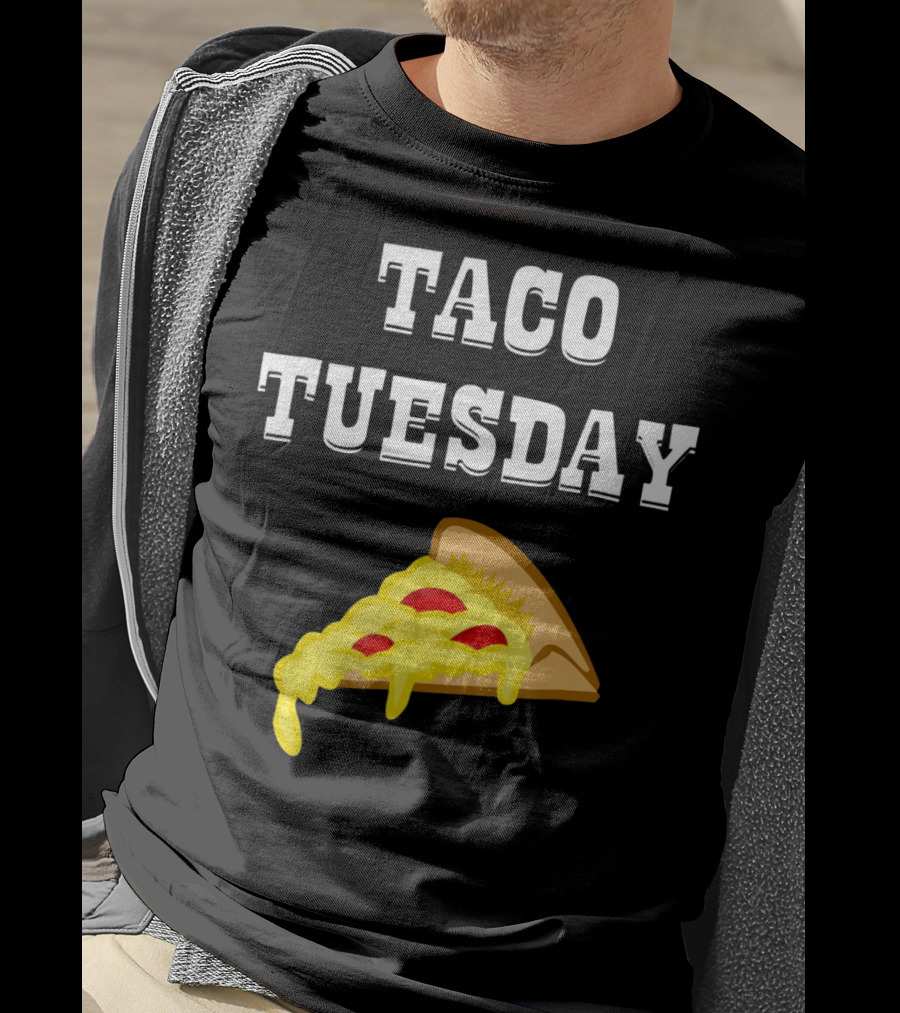 Taco Tuesday Cheese Pizza Slice T-Shirt