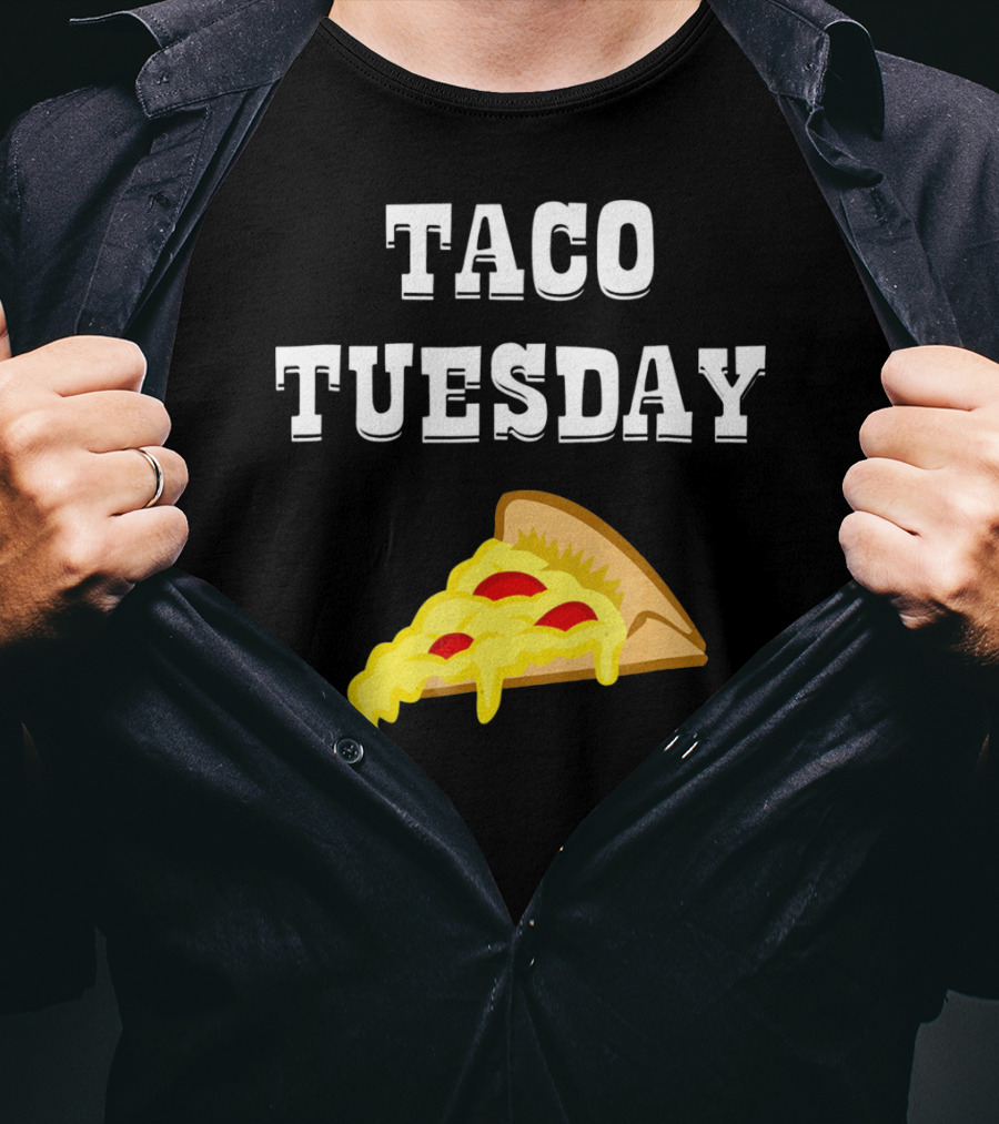Taco Tuesday Cheese Pizza Slice T-Shirt