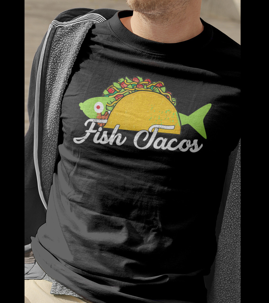Fish Tacos Funny Fish In Taco T-Shirt