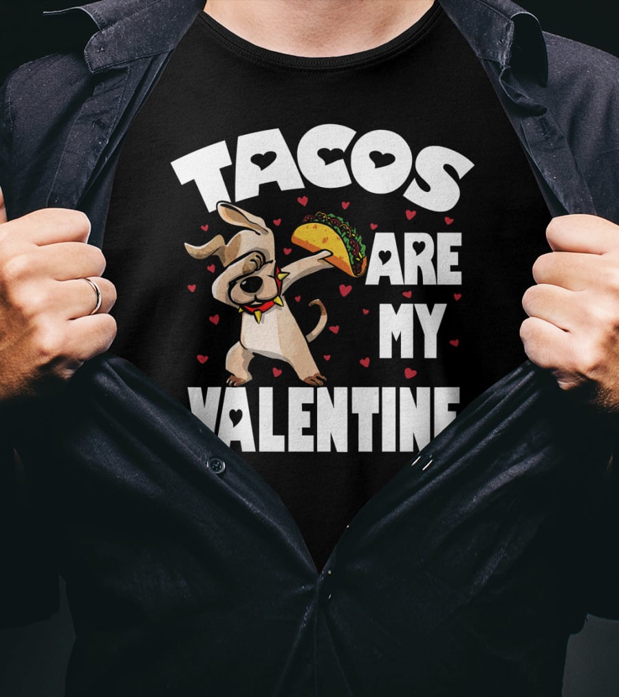 Tacos Are My Valentine Dabbing Dog With Hearts And Taco T-Shirt