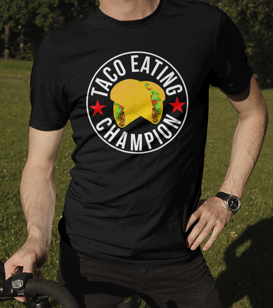 Taco Eating Champion Funny Foodie Contest Two Tacos And Stars T-Shirt