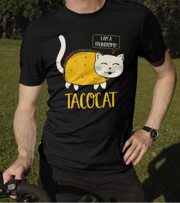 Tacocat I Am A Palindrome Cat Tacos T-Shirt