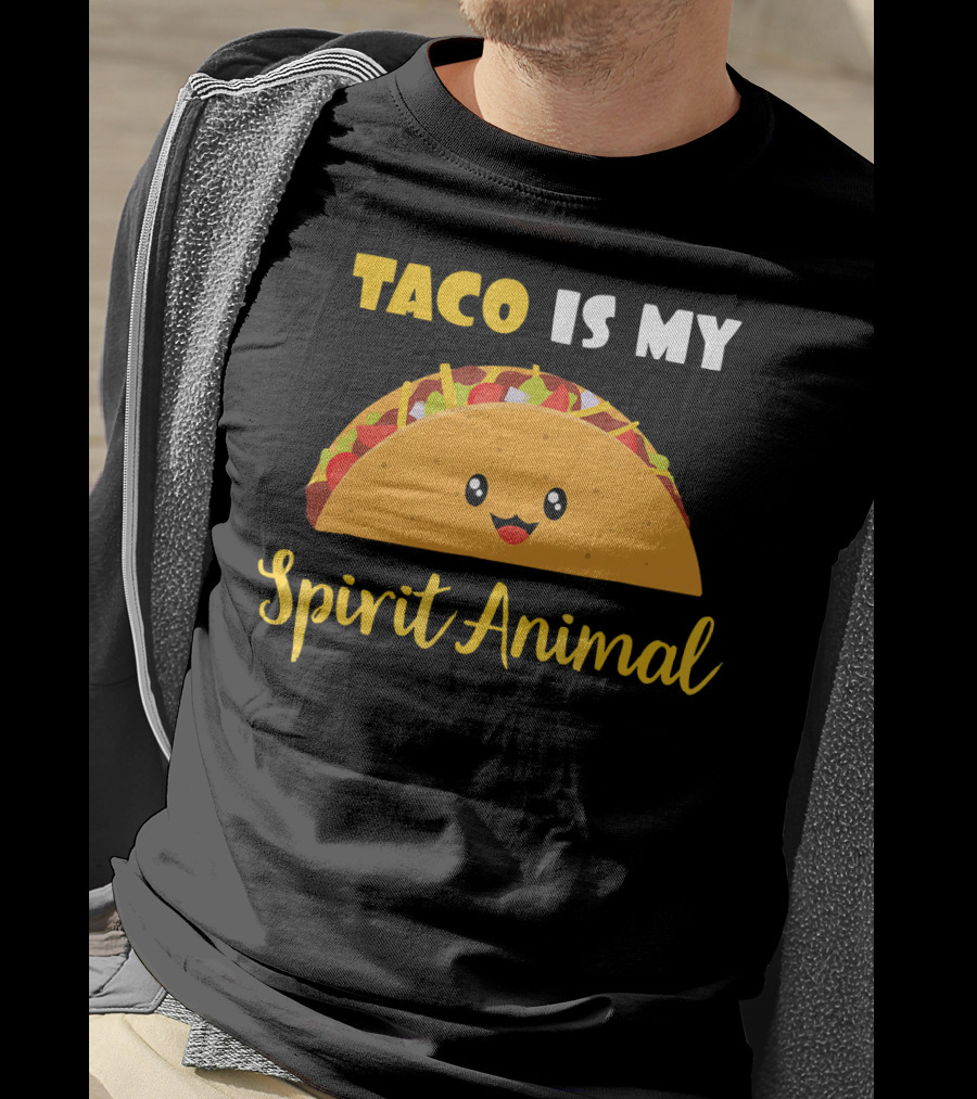 Taco Is My Spirit Animal Cute And Funny Food Lover T-Shirt
