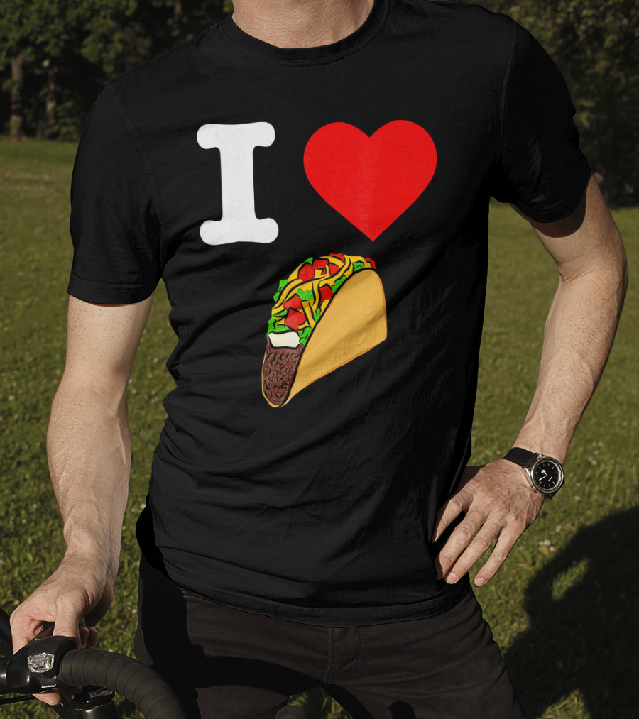 I Love Tacos I Heart Taco Tuesdays Taco I ❤️ 🌮 T-Shirt