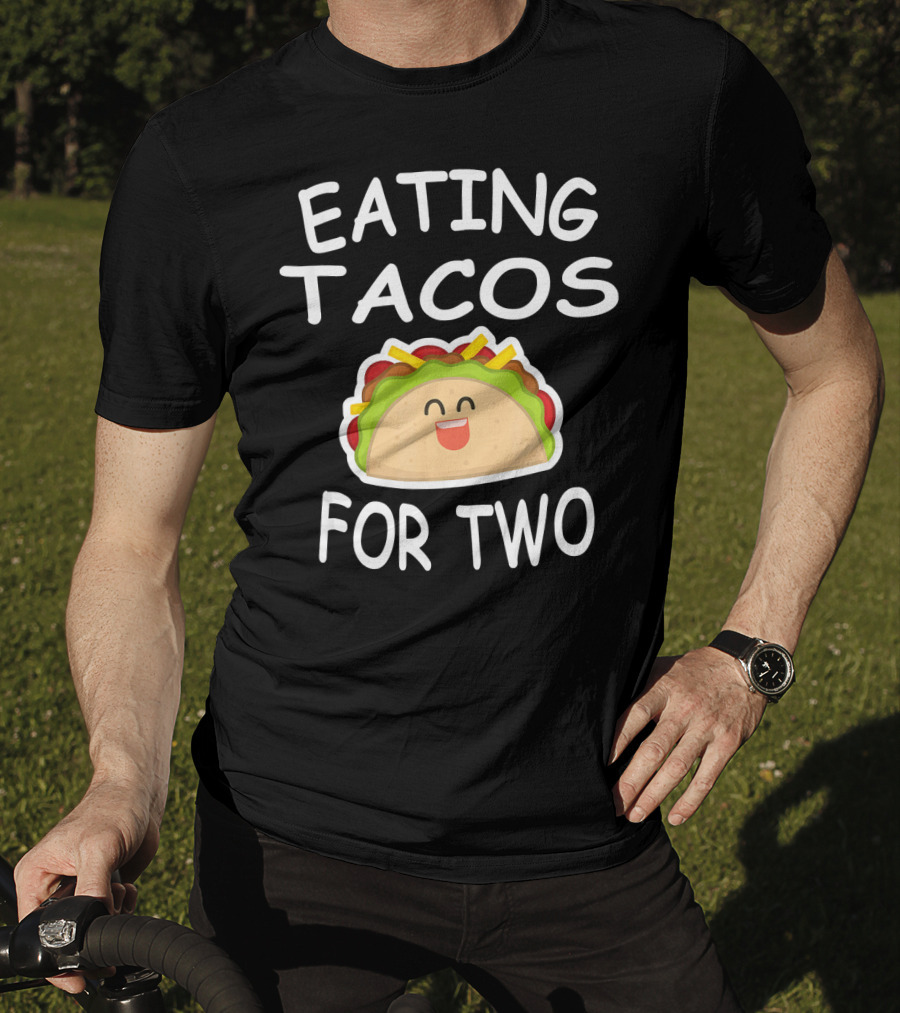 Eating Tacos For Two Fun Pregnancy Announcement T-Shirt