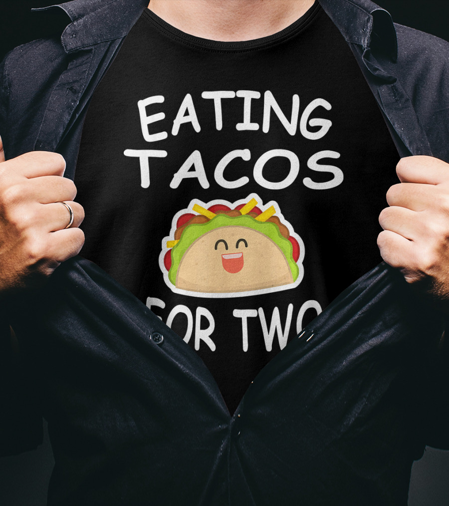 Eating Tacos For Two Fun Pregnancy Announcement T-Shirt