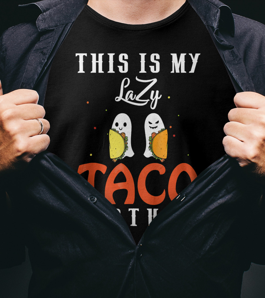 This Is My Lazy Taco Costume T-Shirt