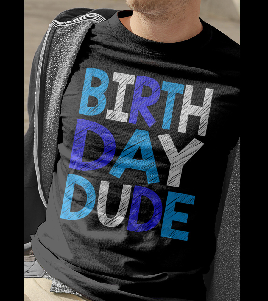 BIRTHDAY DUDE Youth Mens Happy B Day T-Shirt