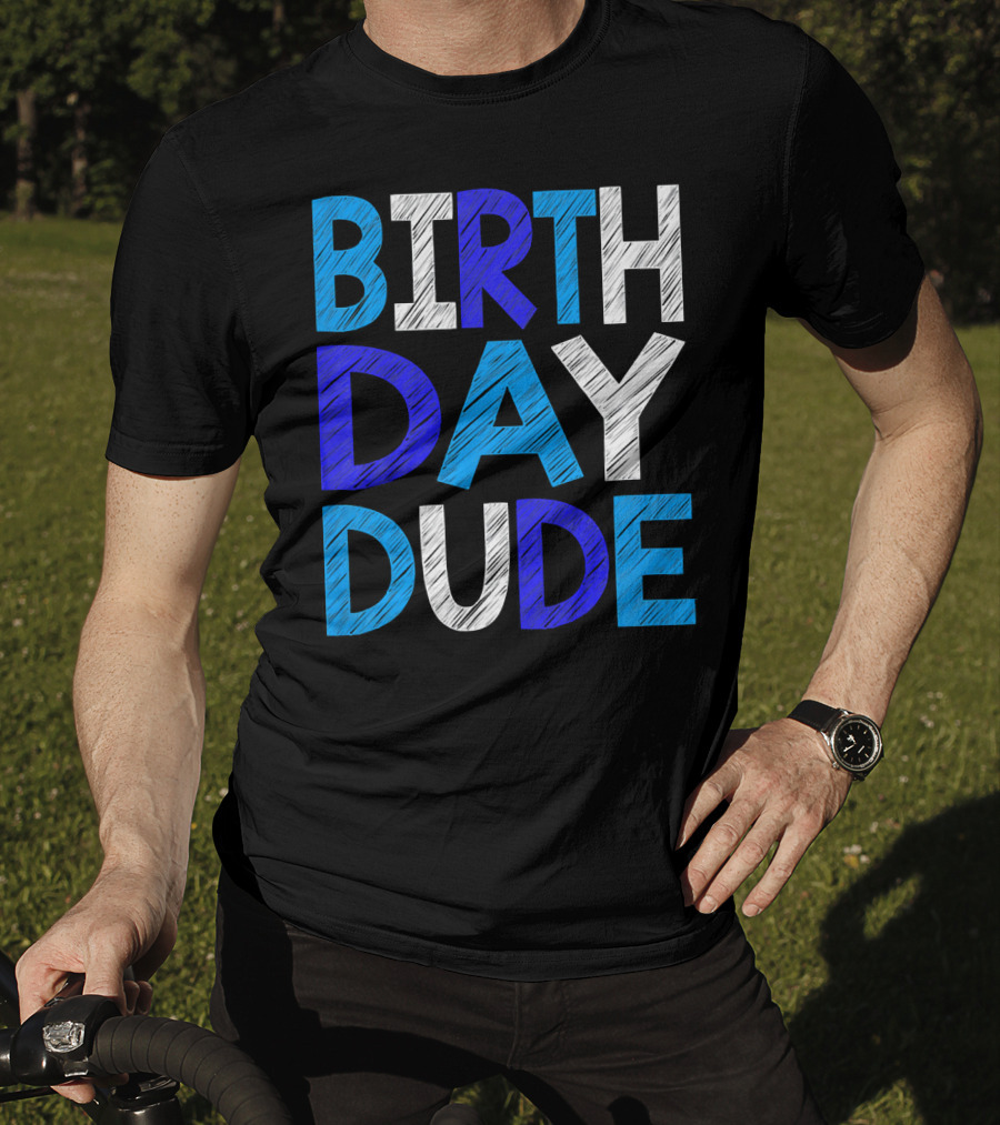 BIRTHDAY DUDE Youth Mens Happy B Day T-Shirt