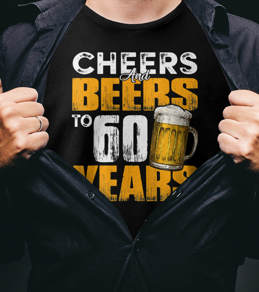 Cheers And Beers To 60 Years Beer Mug T-Shirt