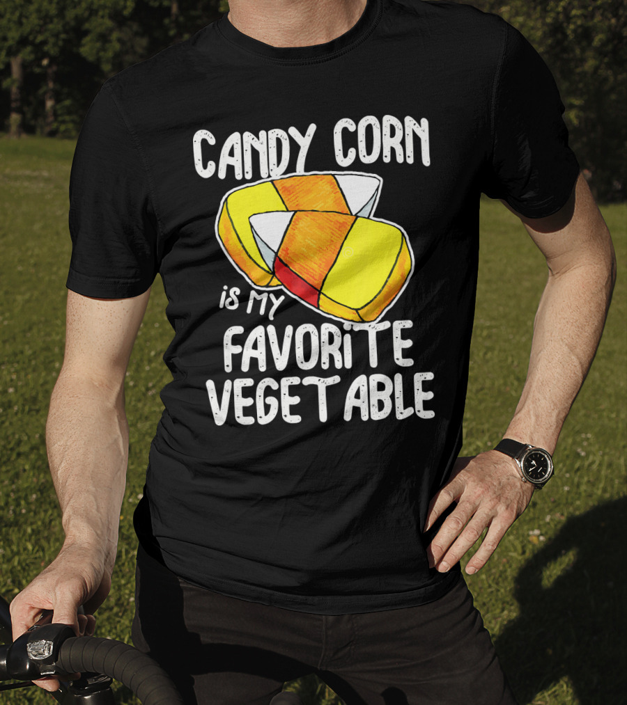 Candy Corn Is My Favorite Vegetable T-Shirt