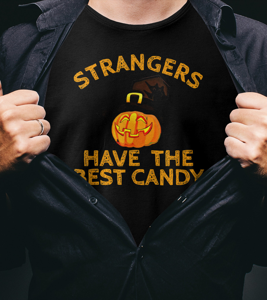 Strangers Have The Best Candy Halloween Pumpkin T-Shirt