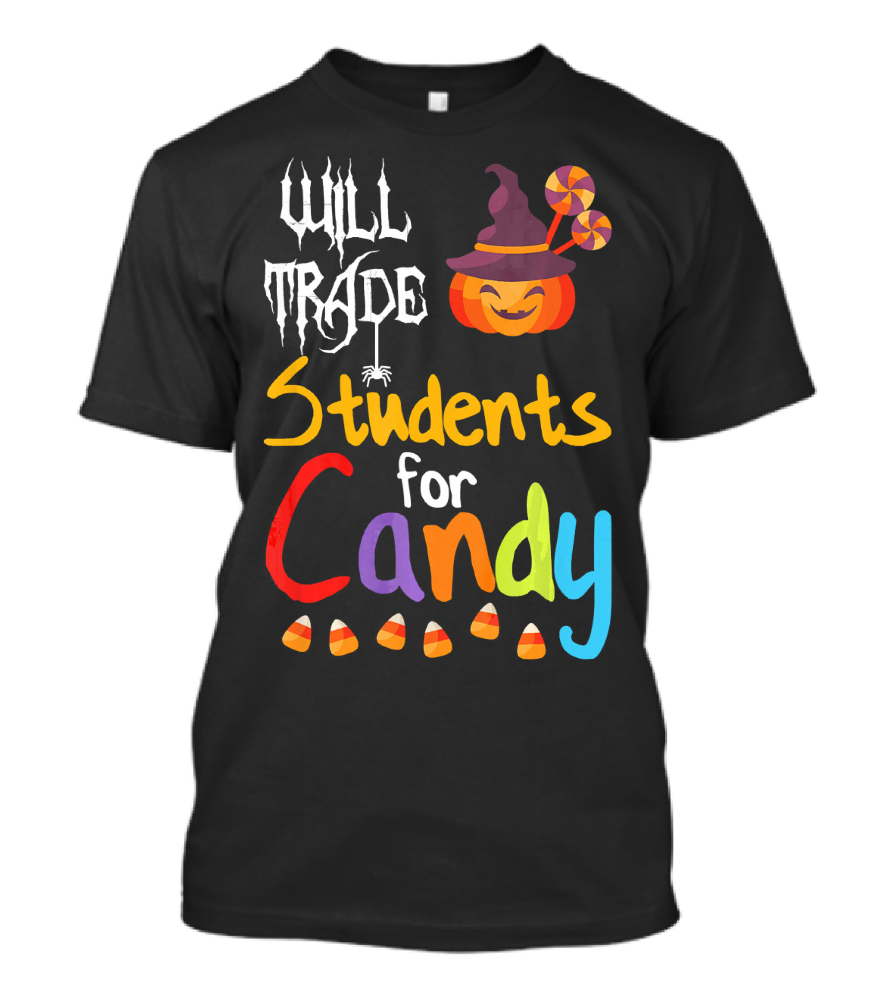 Will Trade Students For Candy Halloween Teacher Pumpkin T-Shirt
