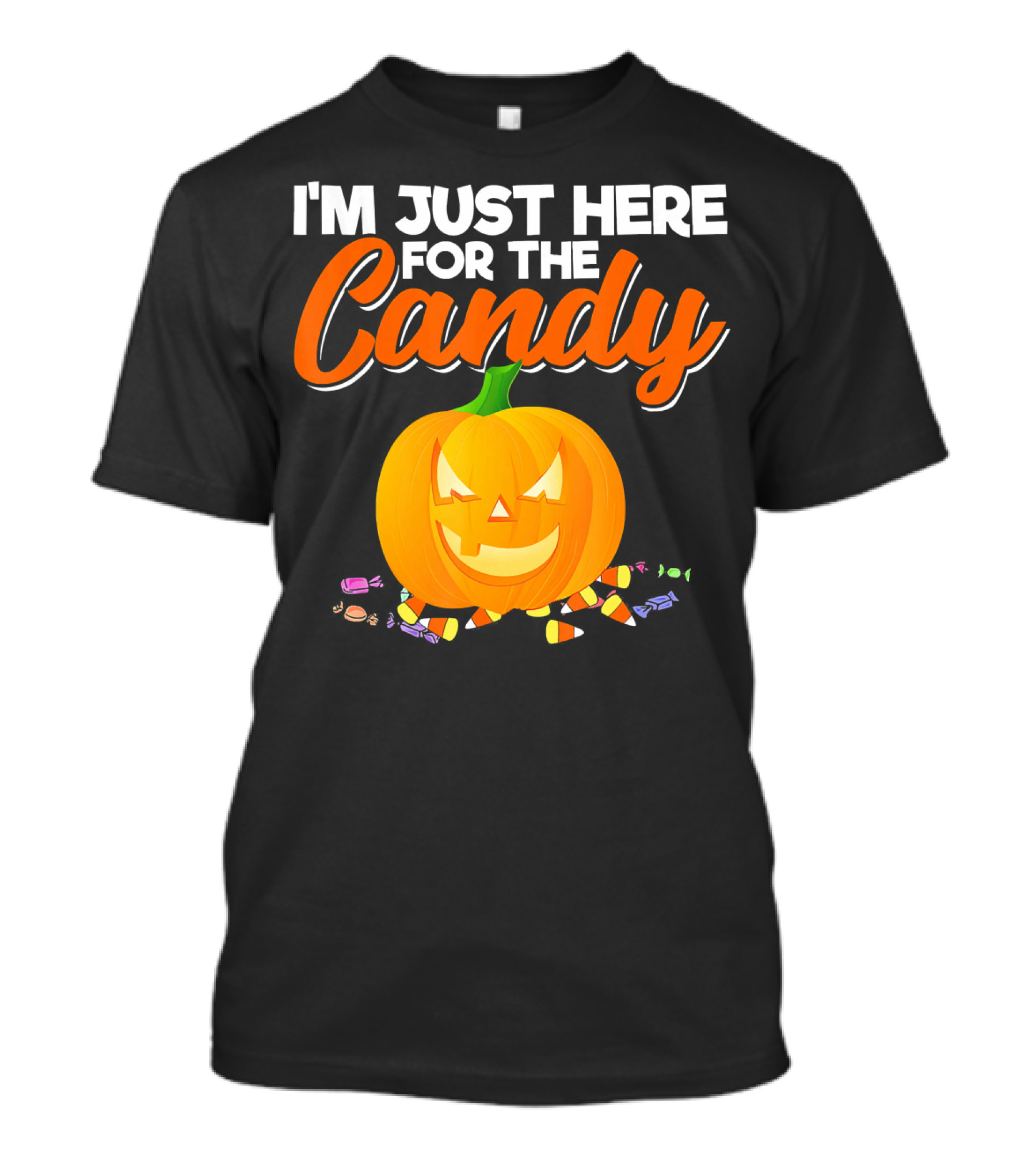 I'm Just Here For The Candy Pumpkin Halloween Candy Corn T-Shirt