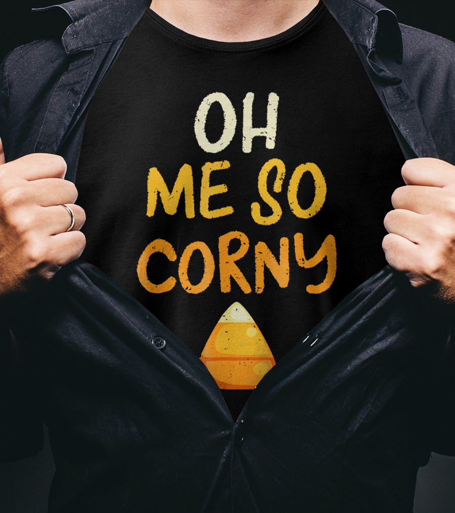 Oh Me So Corny Halloween Candy T-Shirt