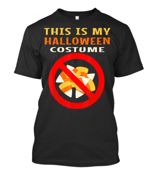 This Is My Halloween Costume Ban Candy Corn T-Shirt
