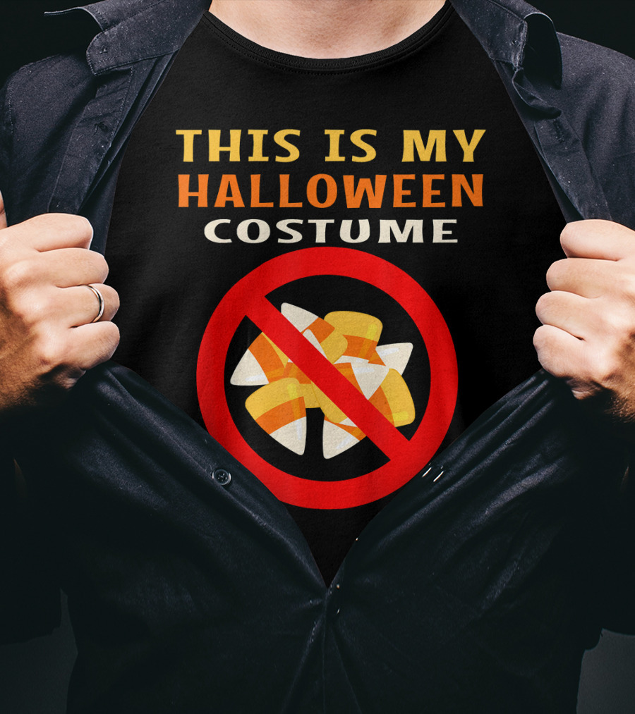 This Is My Halloween Costume Ban Candy Corn T-Shirt